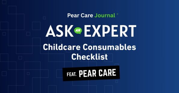 Childcare Consumables Checklist What Every Centre Needs to Stay Stocked Pear Care