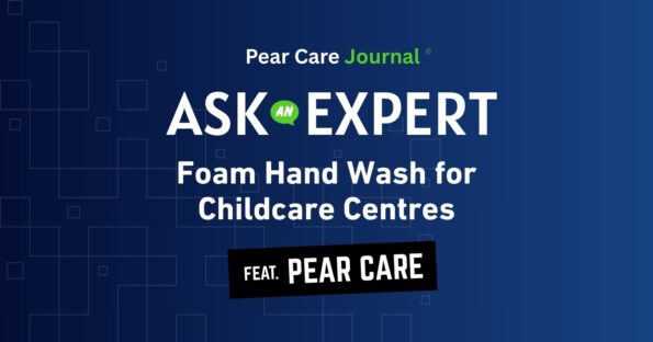 Foam Hand Wash for Childcare Centres Gentle & Safe - Pear Care