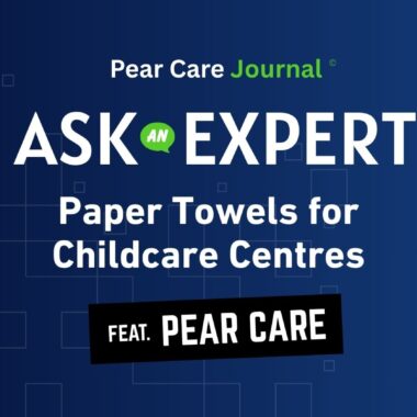 Why Quality Baby Wipes Matter in Childcare: A Deep Dive into Pear Care’s Eco-Friendly Wipes