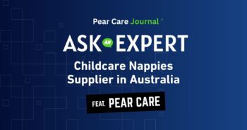 What to Look for in a Childcare Nappies Supplier in Australia - Pear Care
