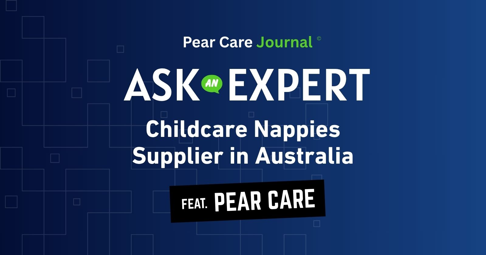 What to Look for in a Childcare Nappies Supplier in Australia - Pear Care