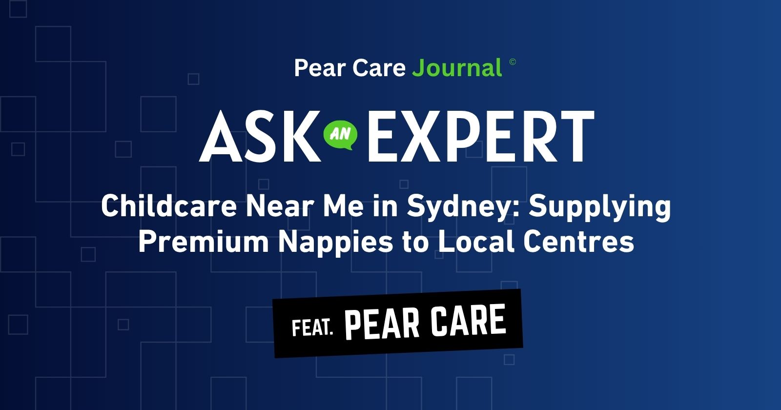 Childcare Near Me in Sydney | Best Childcare Nappy Supplies | Pear Care
